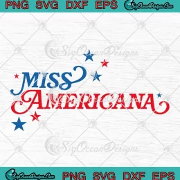 Miss Americana Fourth Of July SVG - Retro Independence Day SVG PNG, Cricut File
