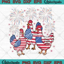 Red White Blue USA Flag Chicken SVG - Fireworks 4th Of July Patriotic SVG PNG, Cricut File