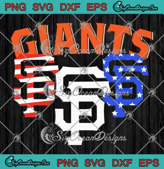 San Francisco Giants American Flag SVG - MLB Celebrating 4th Of July SVG PNG, Cricut File
