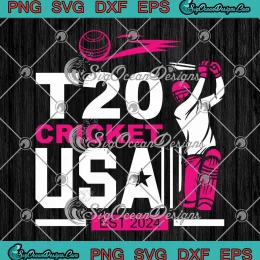 T20 Cricket USA Est 2024 SVG - Cricket Fans T20 World Cup 2024 SVG PNG, Cricut File