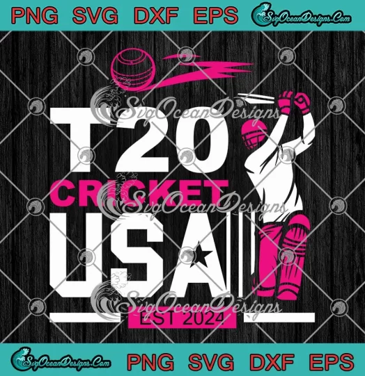 T20 Cricket USA Est 2024 SVG - Cricket Fans T20 World Cup 2024 SVG PNG, Cricut File