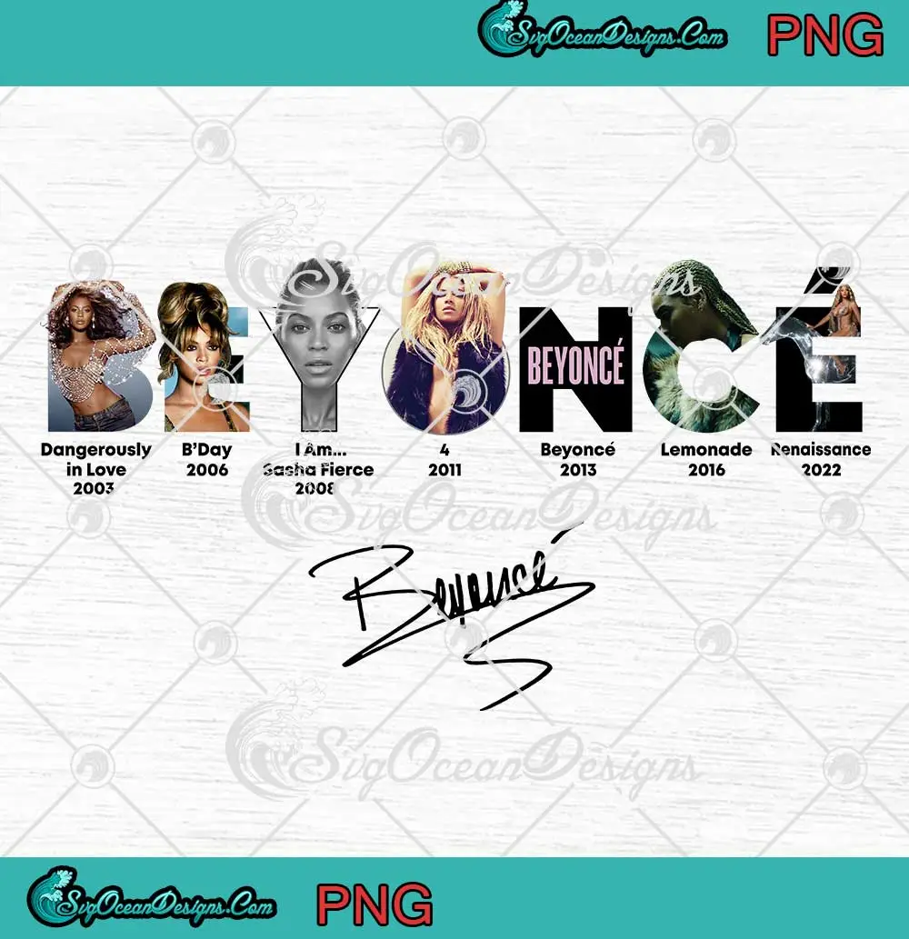 Vintage Beyoncé Albums Signature PNG - Beyonce Inspired Concert PNG JPG ...