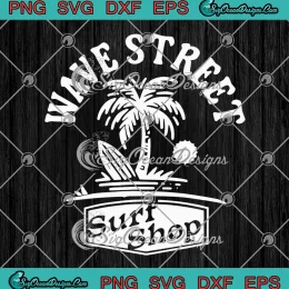 Wave Street Surf Shop SVG - Beach Summer Surfing Lovers SVG PNG, Cricut File