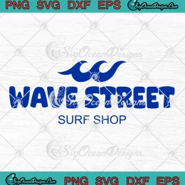 Wave Street Surf Shop SVG - Blue Beach Surfing Lovers SVG PNG, Cricut File