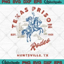Cowgirl Texas Prison Rodeo Retro SVG - Western Cowgirl Est. 1931 SVG PNG, Cricut File