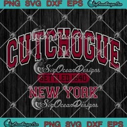 Cutchogue New York Settled 1640 SVG - Sports Cutchogue New York Vintage SVG PNG, Cricut File