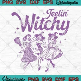Feelin' Witchy Magical Witches Vintage SVG - Halloween Witch SVG PNG, Cricut File