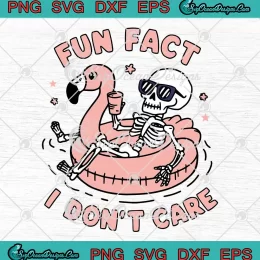 Fun Fact I Don't Care Funny SVG - SKeleton Meme SVG PNG, Cricut File