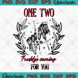 One Two Freddy's Coming For You SVG - Freddy Krueger SVG - Horror Halloween SVG PNG, Cricut File