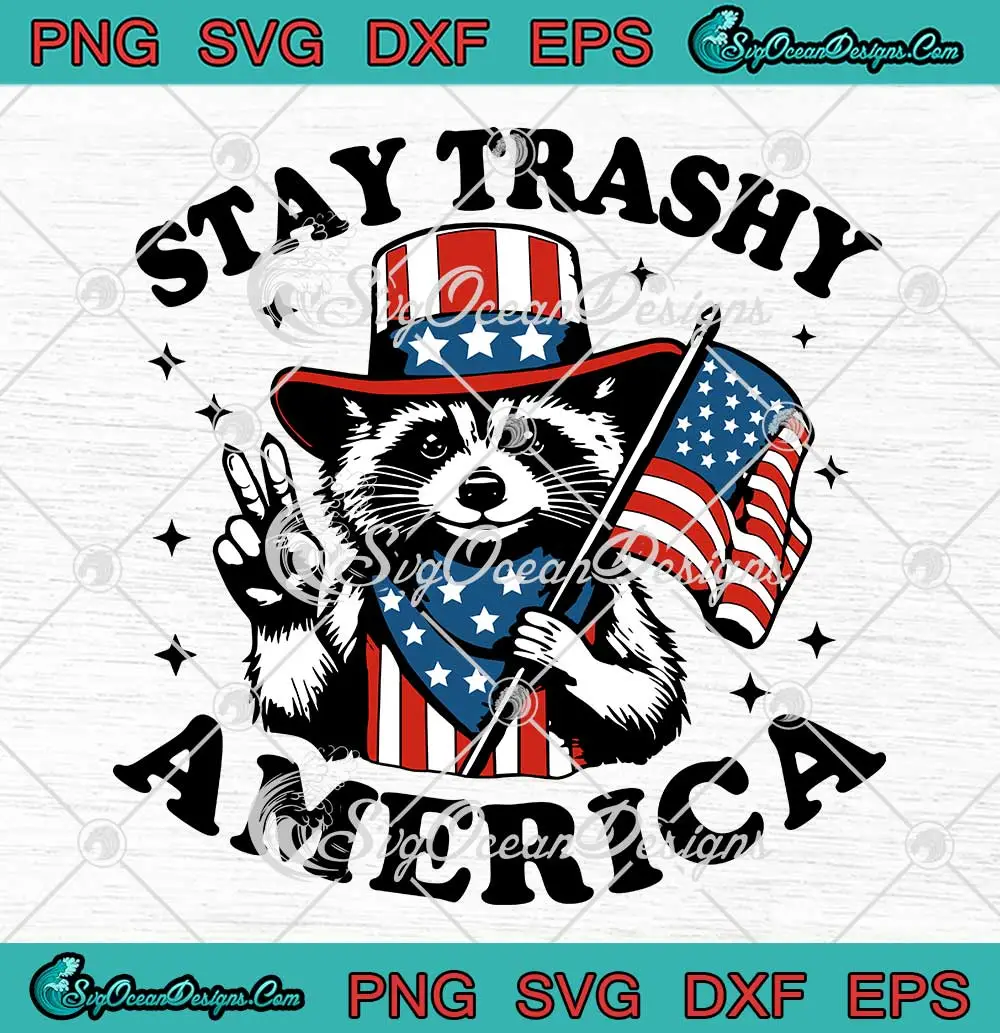 Raccoon-Stay-Trashy-America-SVG---Happy-Independence-Day-SVG-PNG,-Cricut-File Raccoon Stay Trashy America SVG - Happy Independence Day SVG PNG, Cricut File