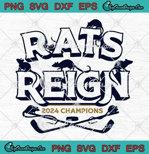 Rats Reign 2024 Champions SVG - Florida Panthers Hockey SVG PNG, Cricut File