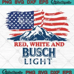Red White And Busch Light US Flag SVG - 4th Of July SVG - Patriotic Beer SVG PNG, Cricut File