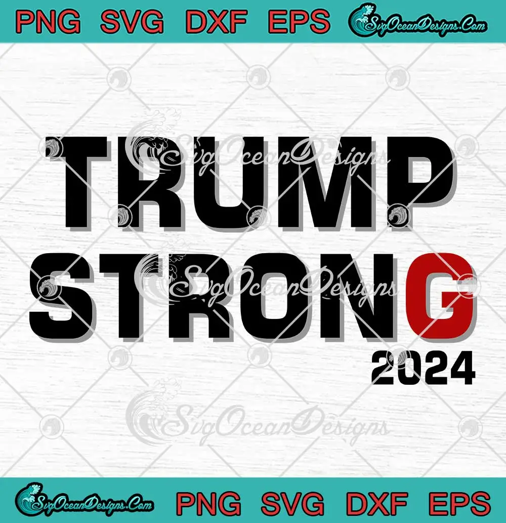 Trump-Strong-2024-Trendy-SVG---Trump-Shot-Pennsylvania-Rally-SVG-PNG,-Cricut-File Trump Strong 2024 Trendy SVG - Trump Shot Pennsylvania Rally SVG PNG, Cricut File