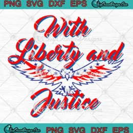 With Liberty And Justice SVG - Retro Eagle Patriotic SVG PNG, Cricut File