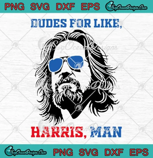 Dudes For Like Harris Man SVG - White Dude For Kamala Harris 2024 SVG ...