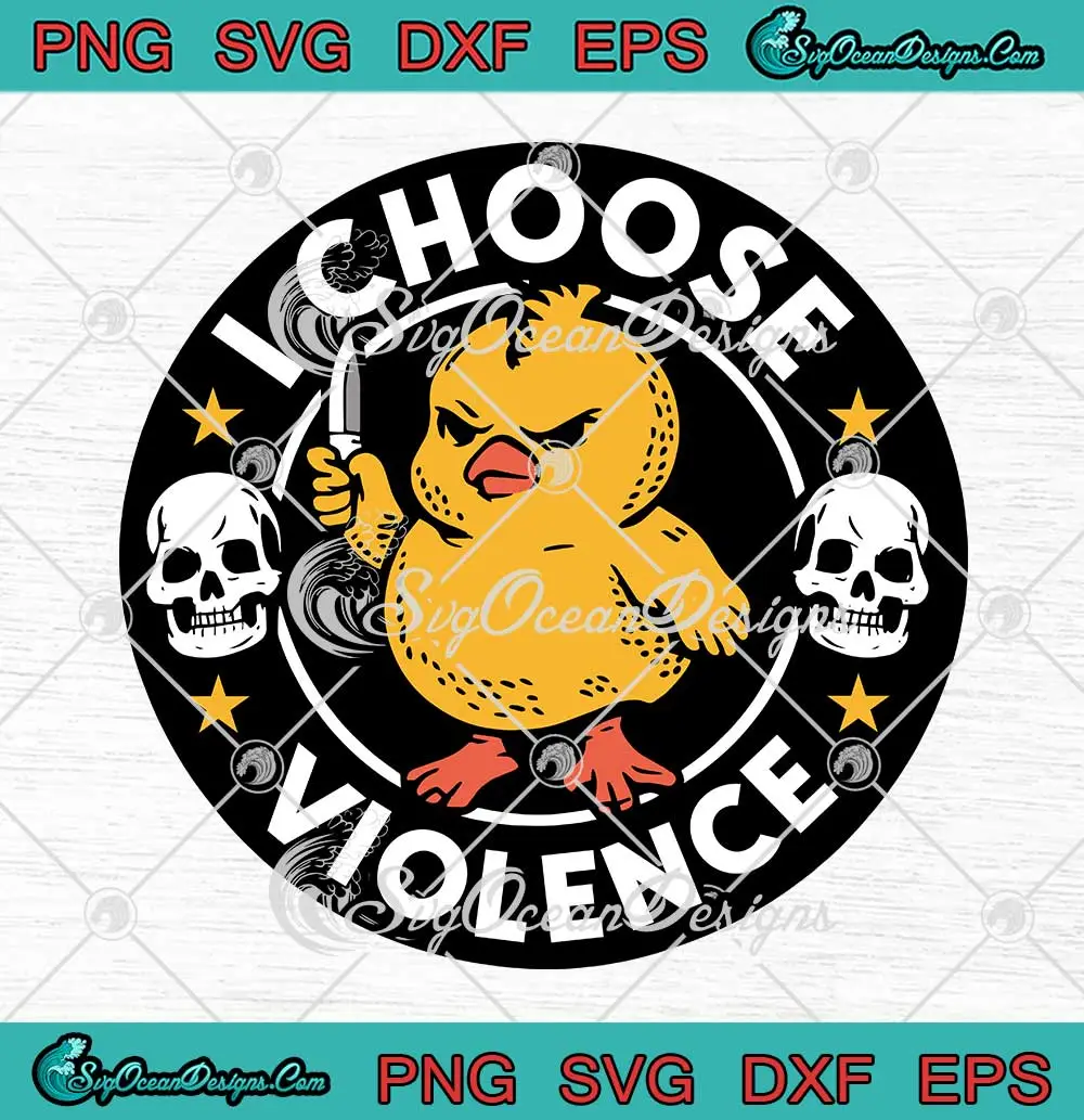 Funny I Choose Violence SVG - Baby Chicken With Knife SVG PNG, Cricut File