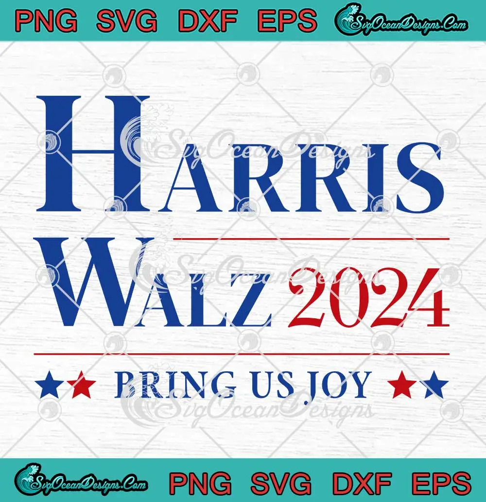 Harris Walz 2024 Bring Us Joy SVG Kamala Harris And Tim Walz SVG PNG