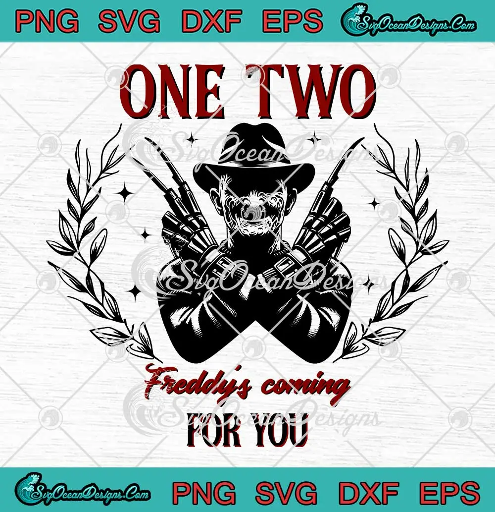One-Two-Freddy's-Coming-For-You-SVG---Freddy-Krueger-Halloween-SVG-PNG,-Cricut-File One Two Freddy's Coming For You SVG - Freddy Krueger Halloween SVG PNG, Cricut File