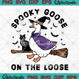 Spooky Goose On The Loose SVG - Black Cat Witch Goose Halloween SVG PNG, Cricut File