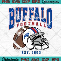 Buffalo Football Est 1960 Vintage SVG - Buffalo Bills Team SVG PNG, Cricut File