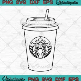 Mug Starbucks Coffee Lover SVG - Starbucks Coffee SVG PNG, Cricut File