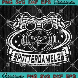 SpotterDaniel26 SVG - Racing Fan SVG PNG, Cricut File