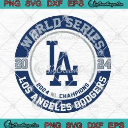 2024 NL Champions SVG - Los Angeles Dodgers World Series SVG PNG, Cricut File