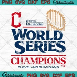 Cleveland Guardians Fall Classic SVG - World Series Champions 2024 SVG PNG, Cricut File