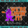 LFGM We're Lovin' It SVG - New York Mets Grimace SVG PNG, Cricut File
