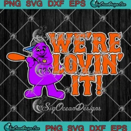 LFGM We're Lovin' It SVG - New York Mets Grimace SVG PNG, Cricut File