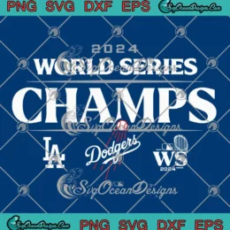 Los Angeles Dodgers Fanatics SVG - 2024 World Series Champions SVG PNG, Cricut File