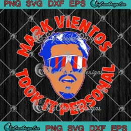 Mark Vientos Took It Personal SVG - New York Mets SVG PNG, Cricut File