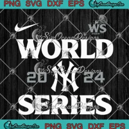 New York Yankees World Series 2024 SVG - MLB WS Champions SVG PNG, Cricut File