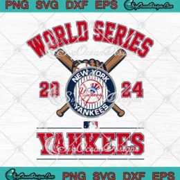 World Series Yankees 2024 MLB SVG - New York Yankees WS Champs SVG PNG, Cricut File