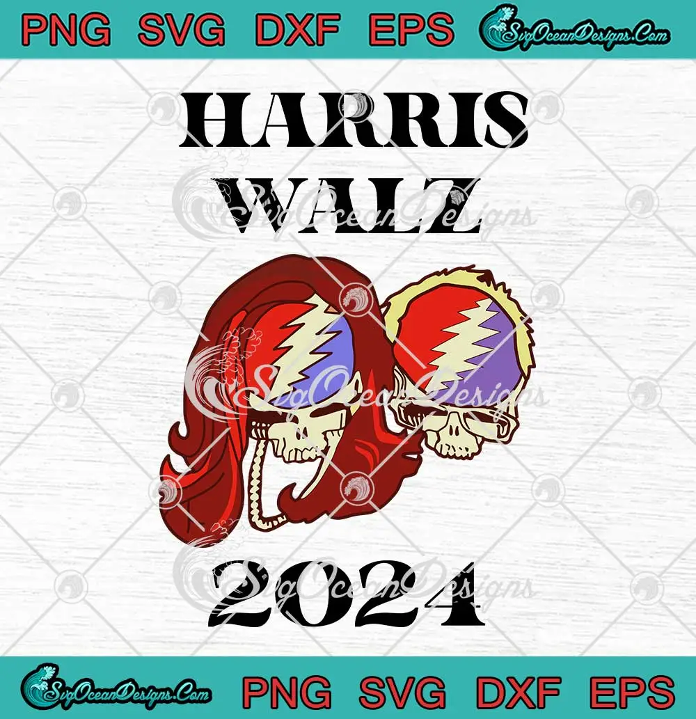 Bobby Weir Harris Walz 2024 SVG Grateful Dead Skull SVG PNG, Cricut File