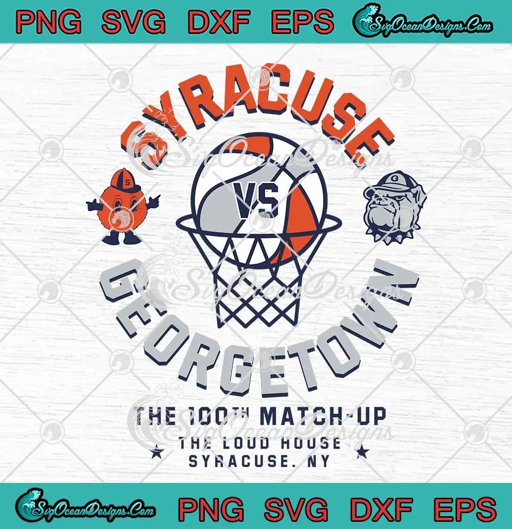 Syracuse-Orange-Vs-Georgetown-Hoyas-SVG---The-100th-Match-Up-SVG-PNG,-Cricut-File Syracuse Orange Vs Georgetown Hoyas SVG - The 100th Match Up SVG PNG, Cricut File