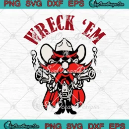 Wreck 'Em SVG - Texas Tech Red Raiders SVG PNG, Cricut File