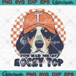 You Had Me At Rocky Top SVG - Tennessee Volunteers Football SVG PNG, Cricut File