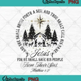 And She Shall Bring Forth A Son PNG - Jesus Christian Christmas PNG Clipart, Digital Download