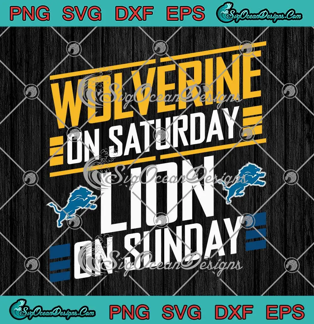 Michigan-Wolverines-On-Saturday-SVG---Detroit-Lions-On-Sunday-SVG-PNG,-Cricut-File Michigan Wolverines On Saturday SVG - Detroit Lions On Sunday SVG PNG, Cricut File