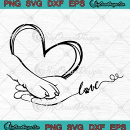 Paw And Hand Paw Love SVG - Dog Mom Dog Lovers SVG PNG, Cricut File