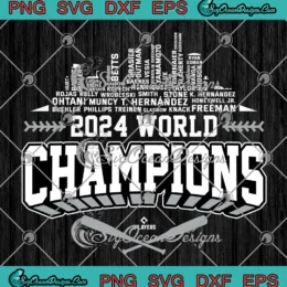 Skyline Word Art 2024 World Champions SVG - MLB Players LA Dodgers SVG PNG, Cricut File