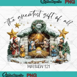 The Greatest Gift Of All PNG - Jesus Christian Christmas PNG Clipart, Digital Download
