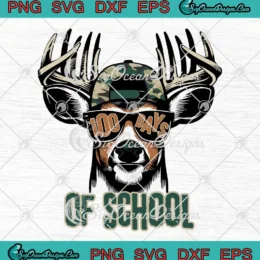 Buck 100 Days Of School SVG - Funny Deer Hunting SVG PNG, Cricut File