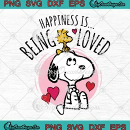 Happiness Is Being Loved SVG - Cute Snoopy Valentine's Day SVG PNG, Cricut File
