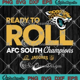 Jacksonville Jaguars Ready To Roll SVG - AFC South Champions 2024 SVG PNG, Cricut File