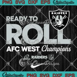 Ready To Roll Las Vegas Raiders SVG - AFC West Champions 2024 SVG PNG, Cricut File