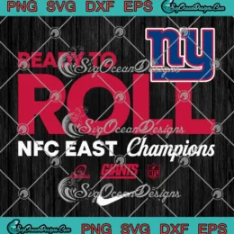 Ready To Roll New York Giants SVG - NFC East Champions SVG PNG, Cricut File