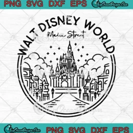 Walt Disney World Main Street SVG - Disneyland Disney Family Trip SVG PNG, Cricut File