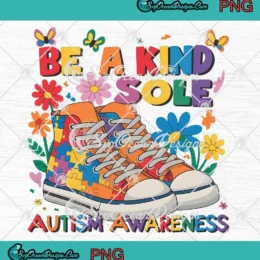 Be A Kind Sole Puzzle Autism Shoes PNG - Autism Awareness PNG Clipart, Digital Download